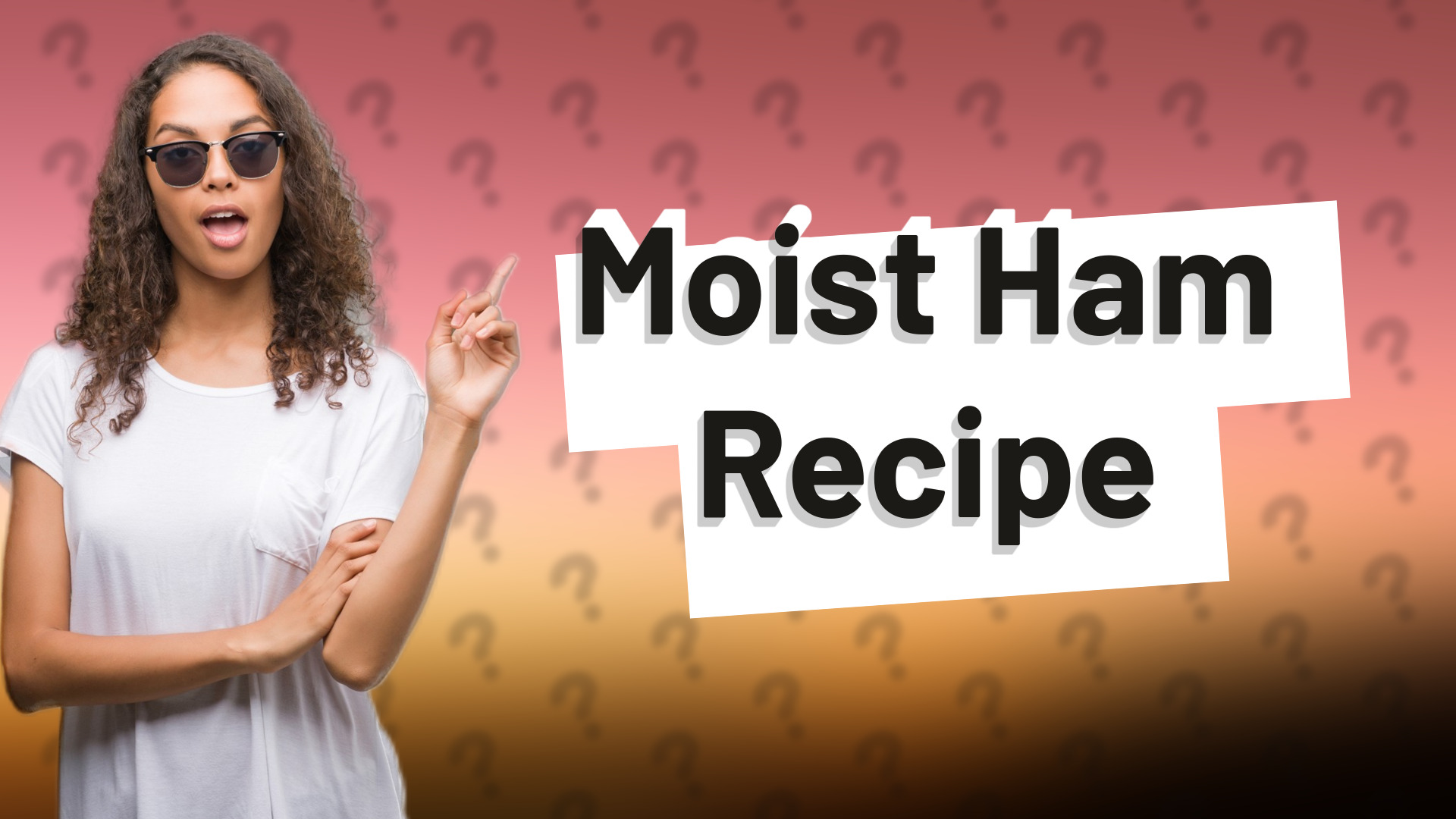 Moist Ham Recipe