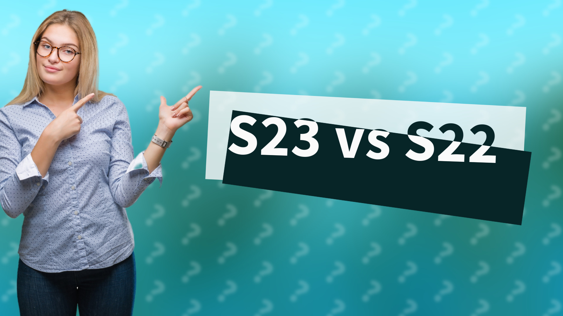 S23 vs S22