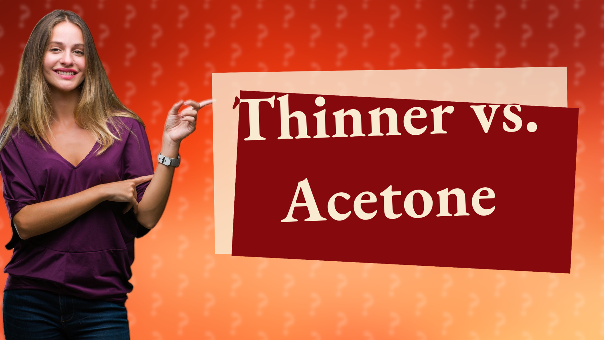 Thinner vs. Acetone