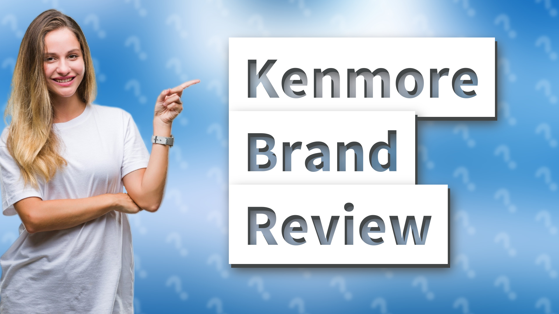 Kenmore Brand Review