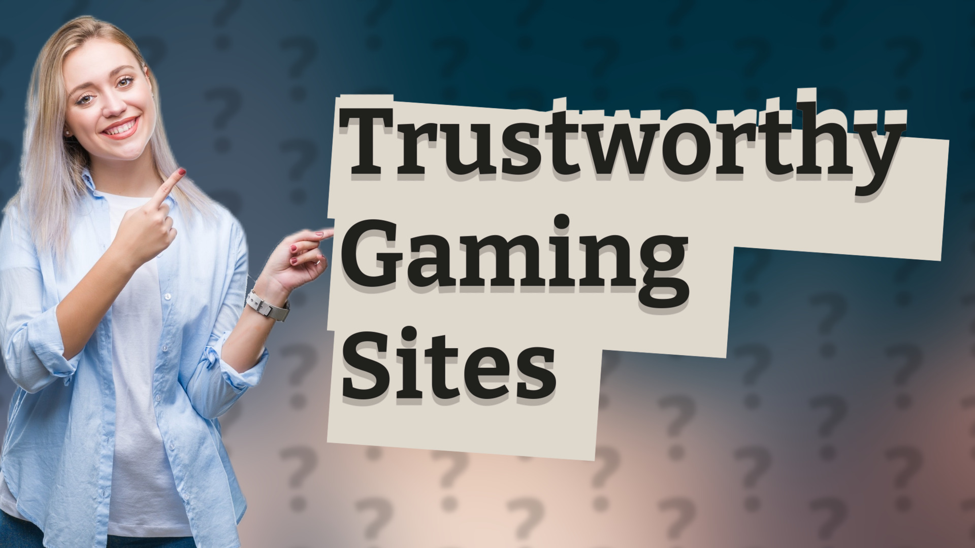 Trustworthy Gaming Sites