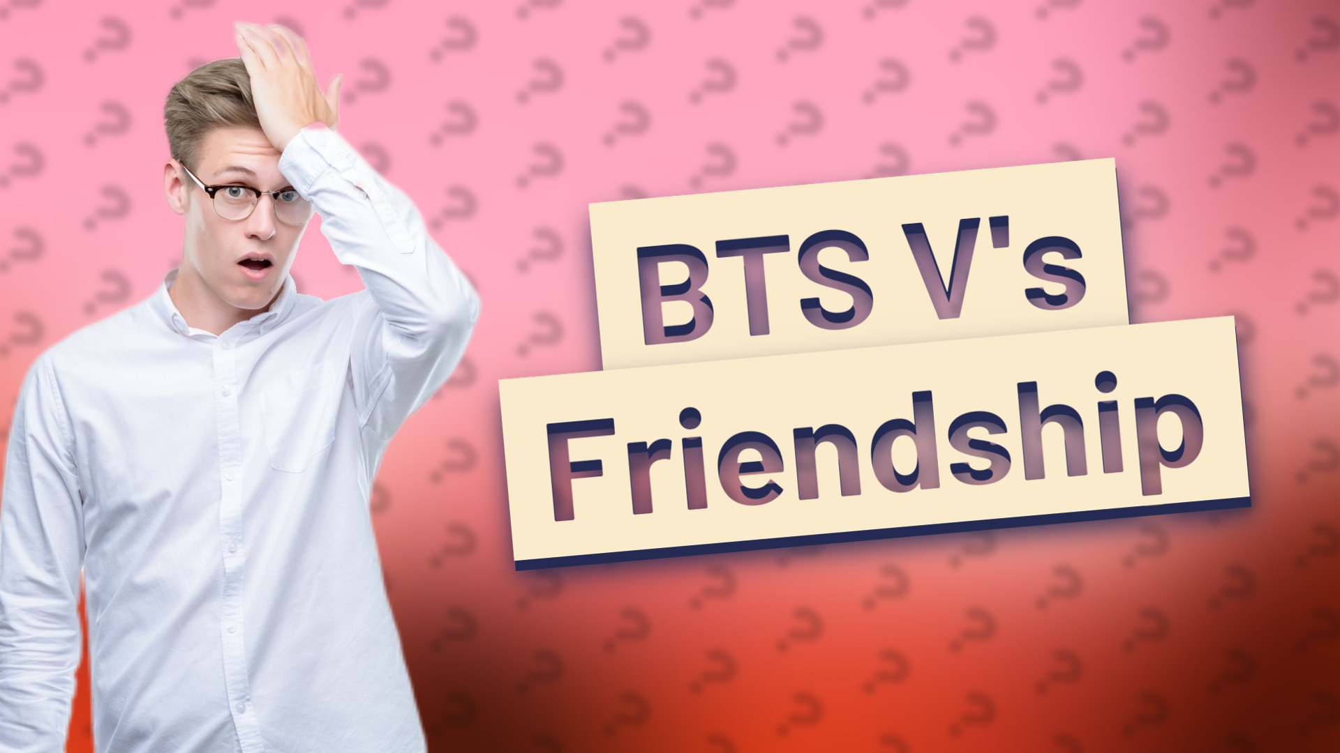 BTS V's Friendship