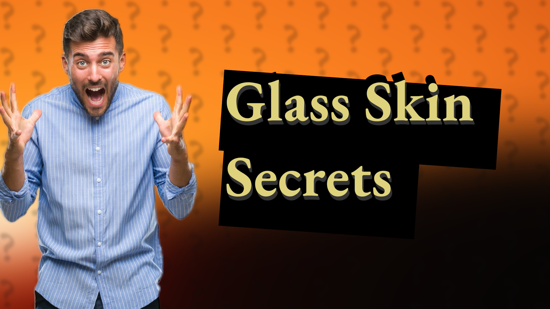 Glass Skin Secrets