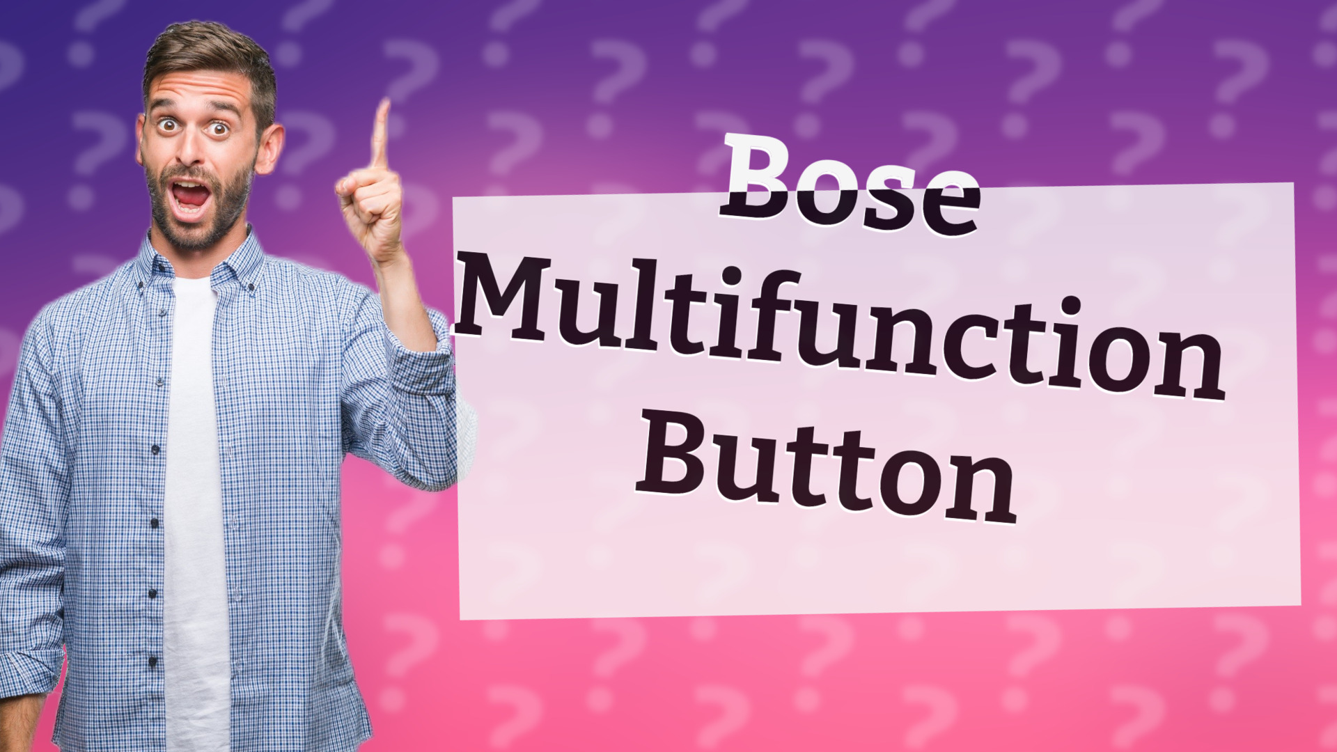 Bose Multifunction Button