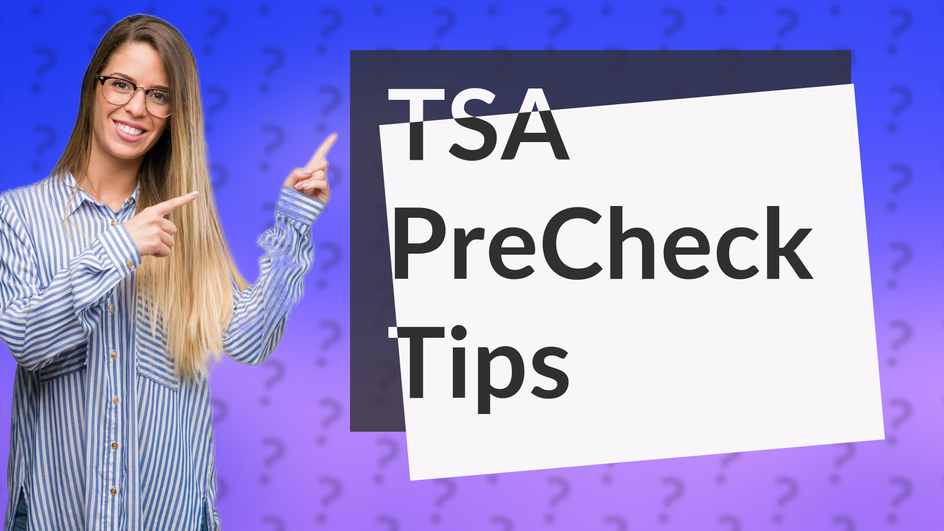 TSA PreCheck Tips
