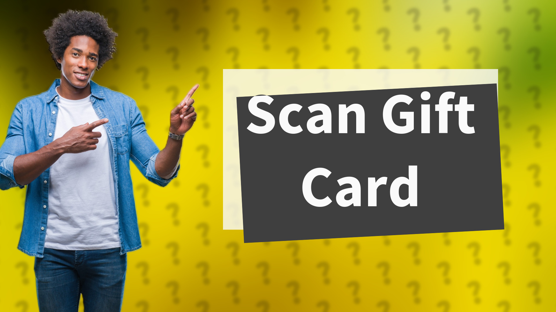 Scan Gift Card