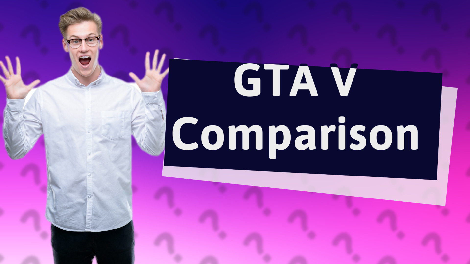 GTA V Comparison