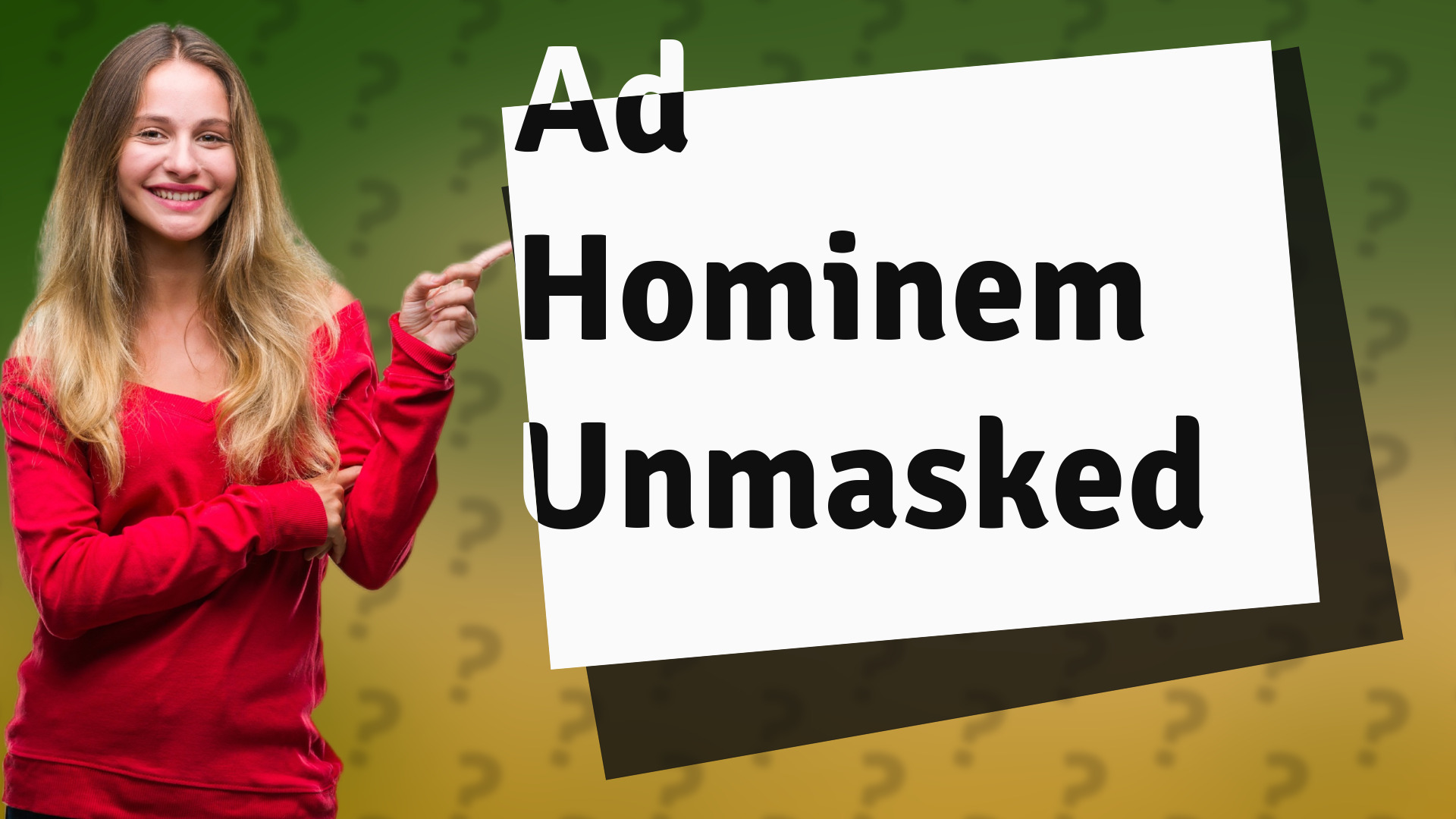 Ad Hominem Unmasked