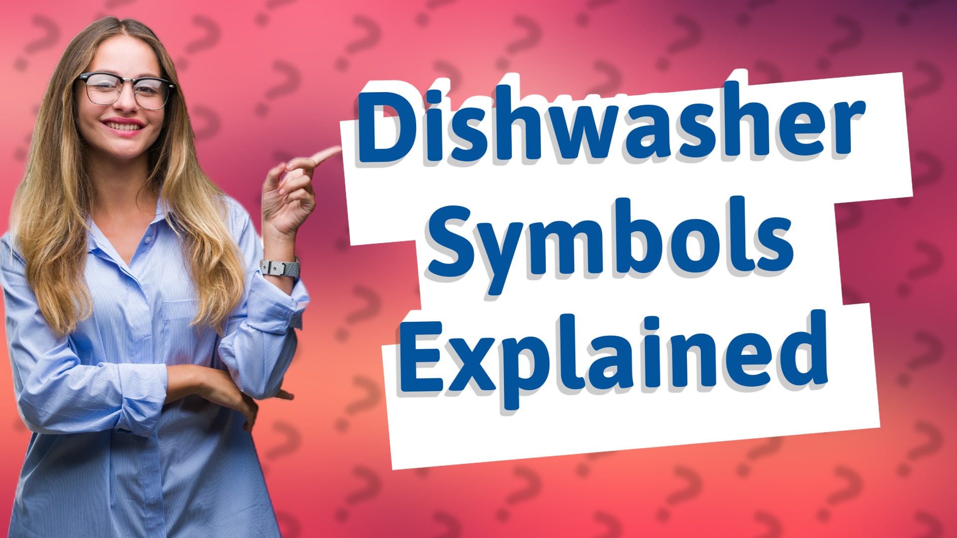 Dishwasher Symbols Explained