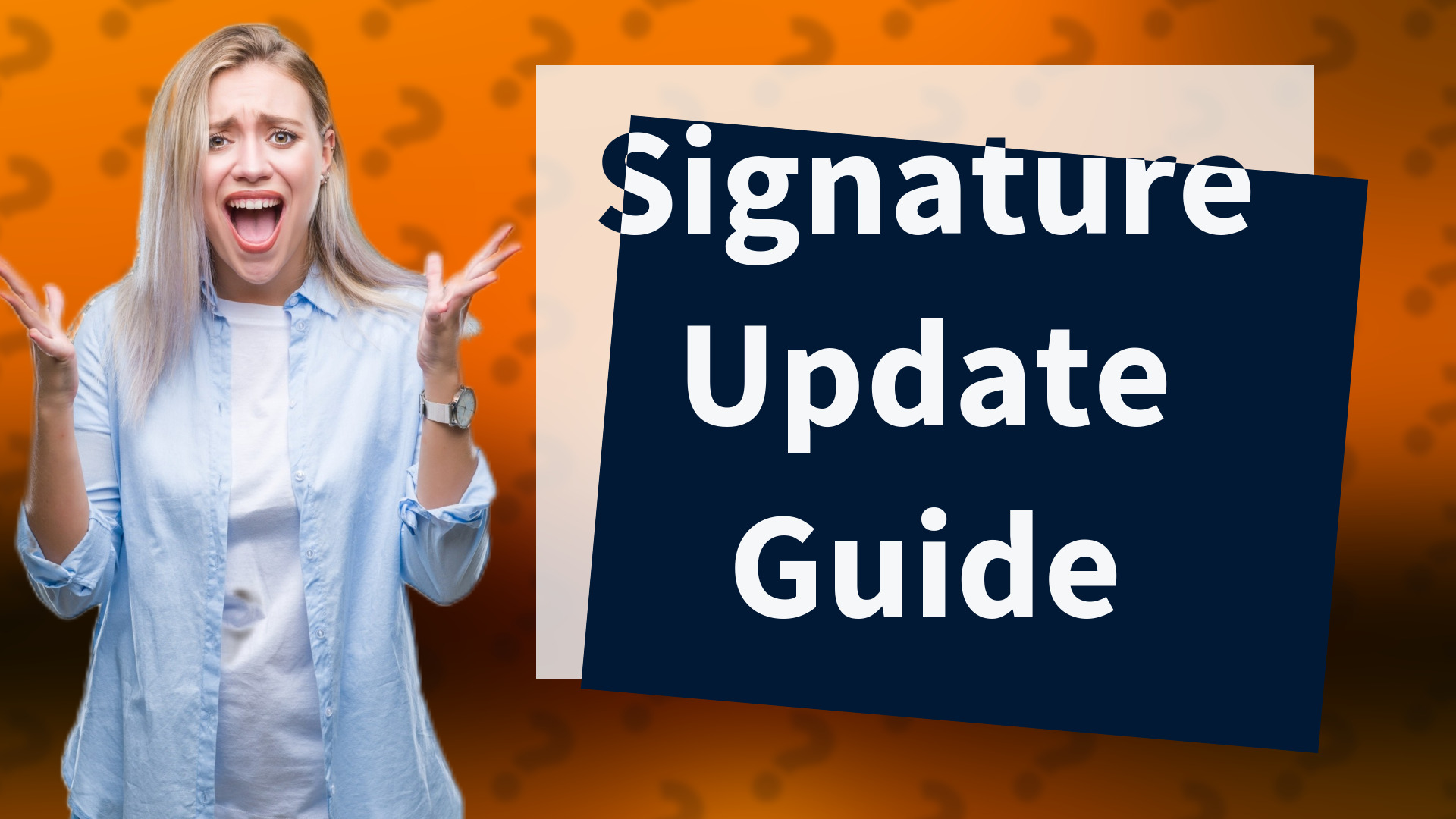 Signature Update Guide