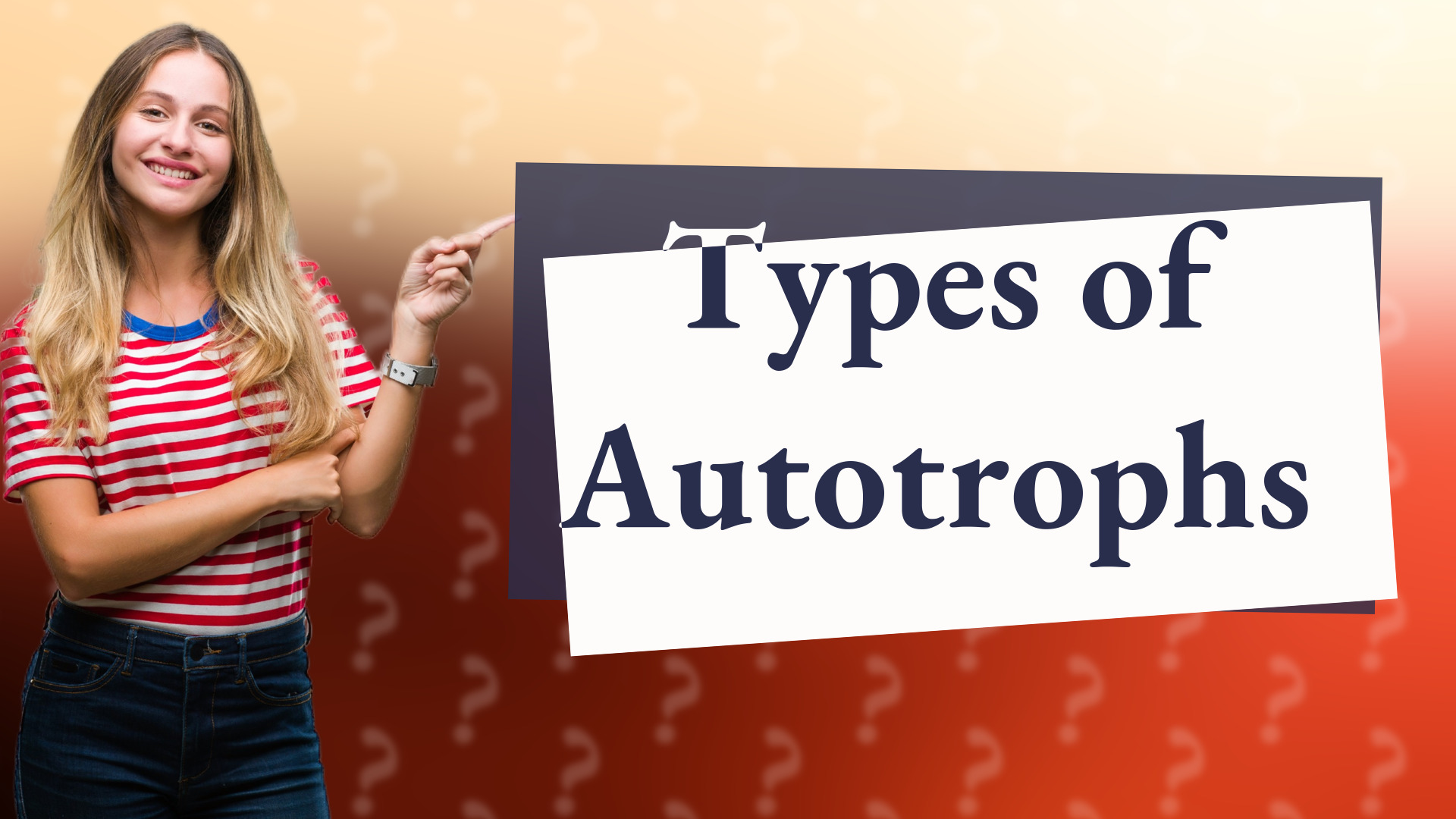 Types of Autotrophs
