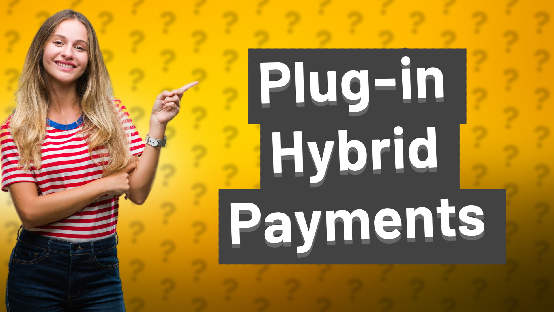 Plug-in Hybrid Payments