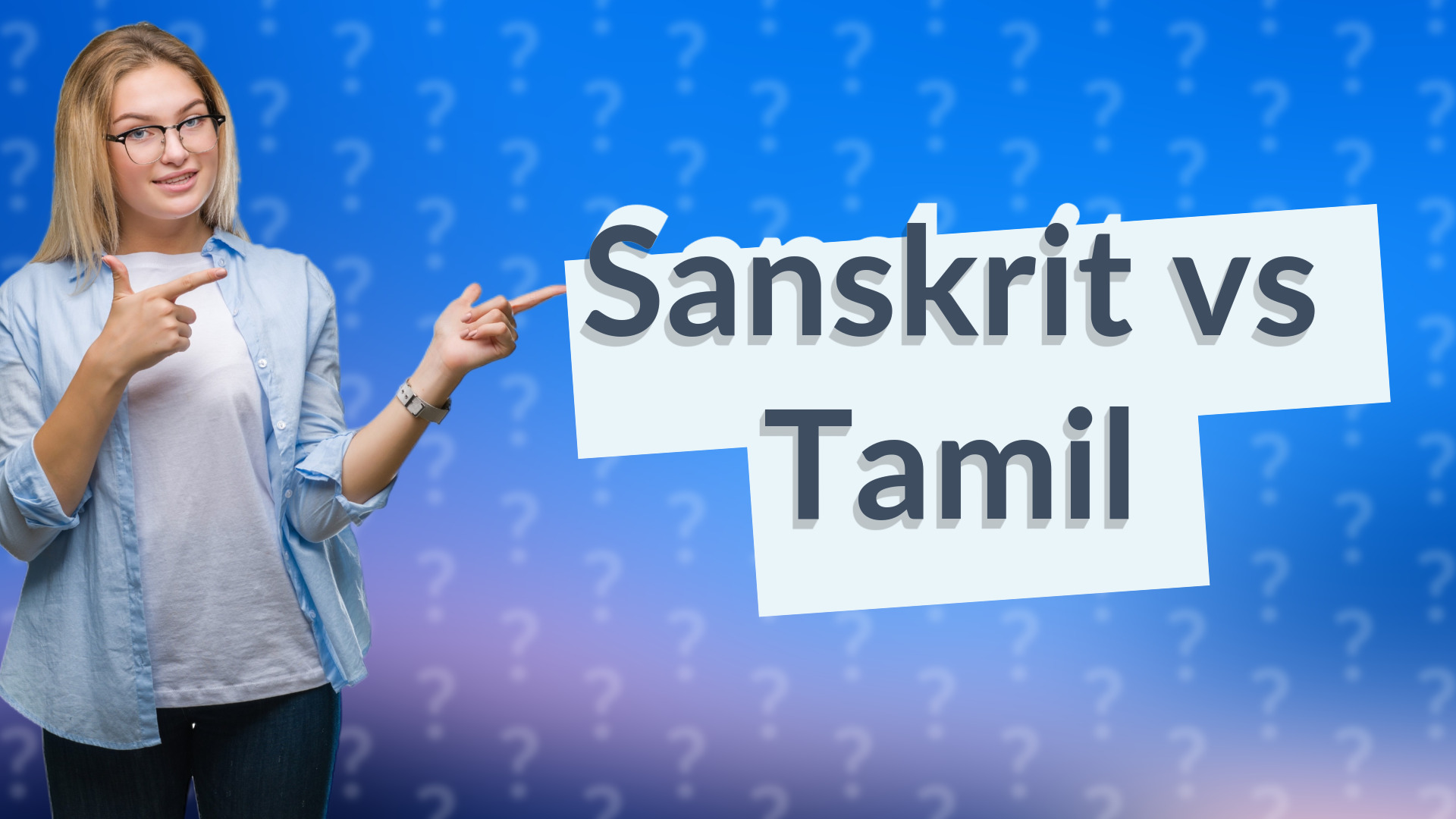 Sanskrit vs Tamil