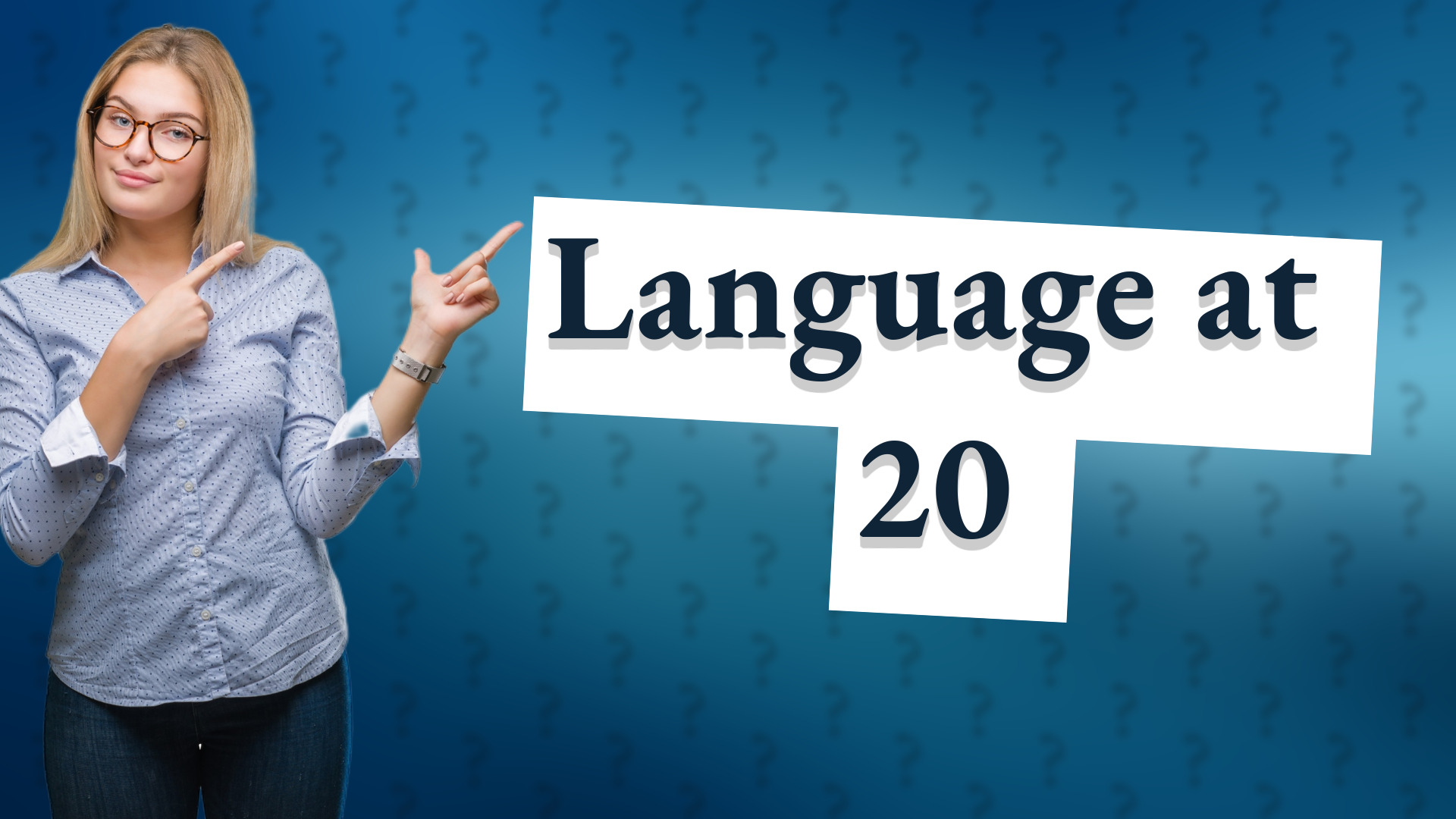 Language at 20