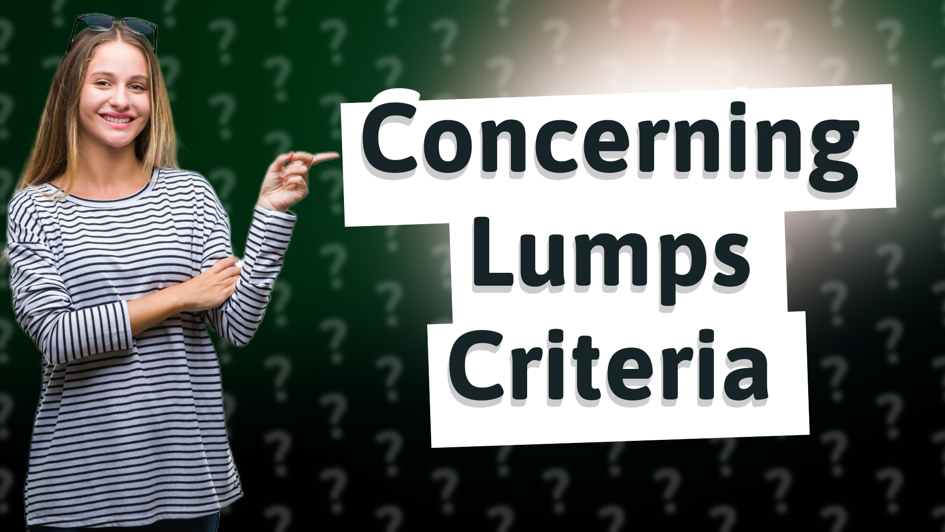 Concerning Lumps Criteria