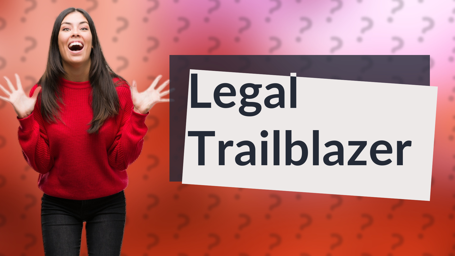 Legal Trailblazer