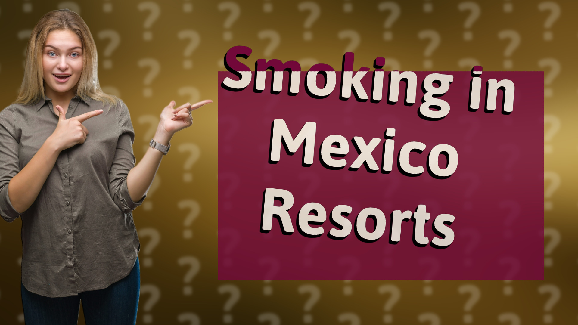 Smoking in Mexico Resorts