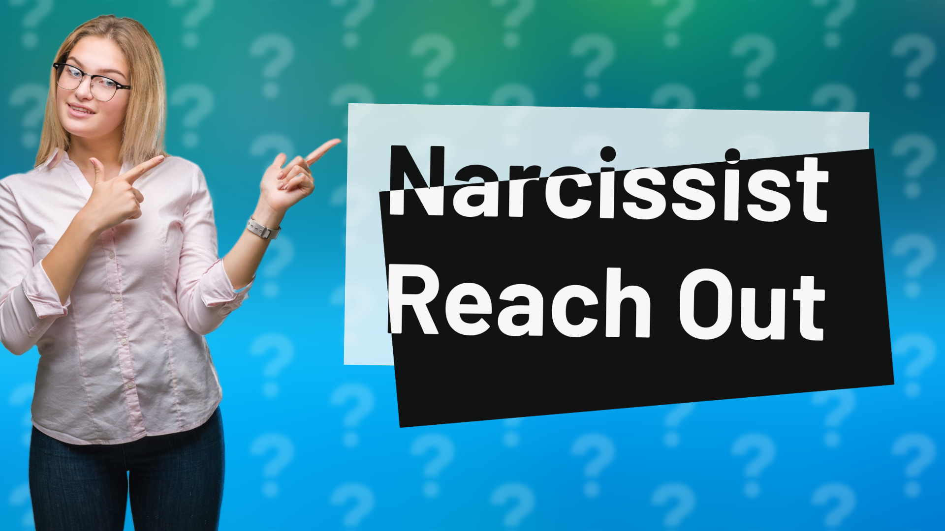 Narcissist Reach Out