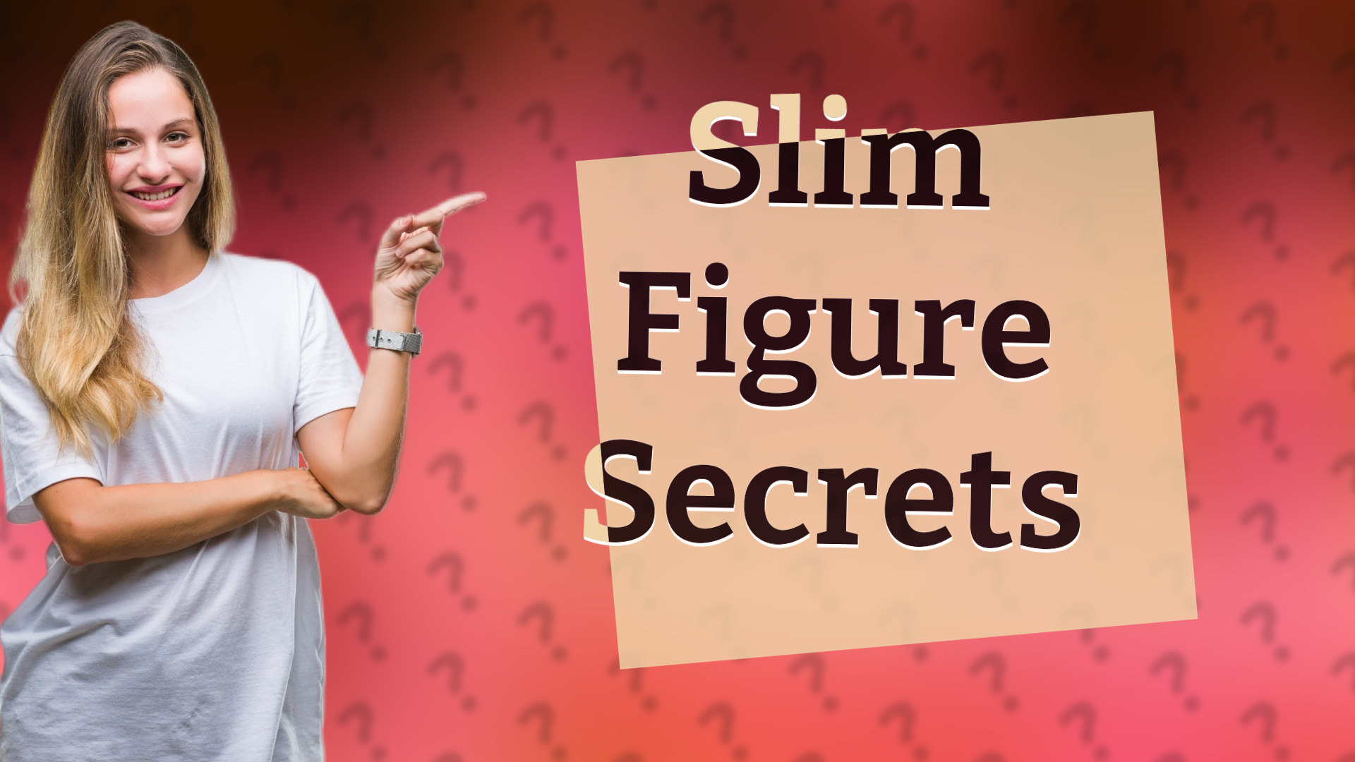 Slim Figure Secrets