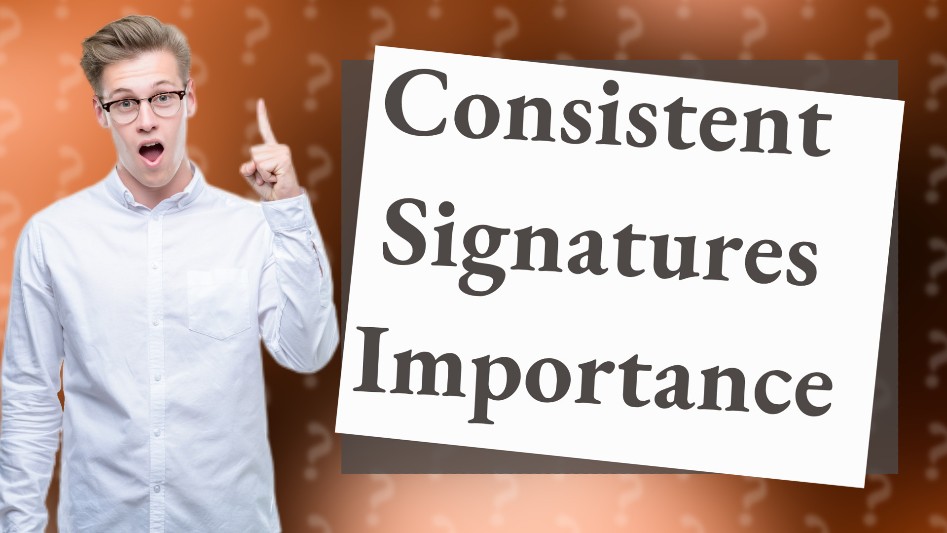 Consistent Signatures Importance