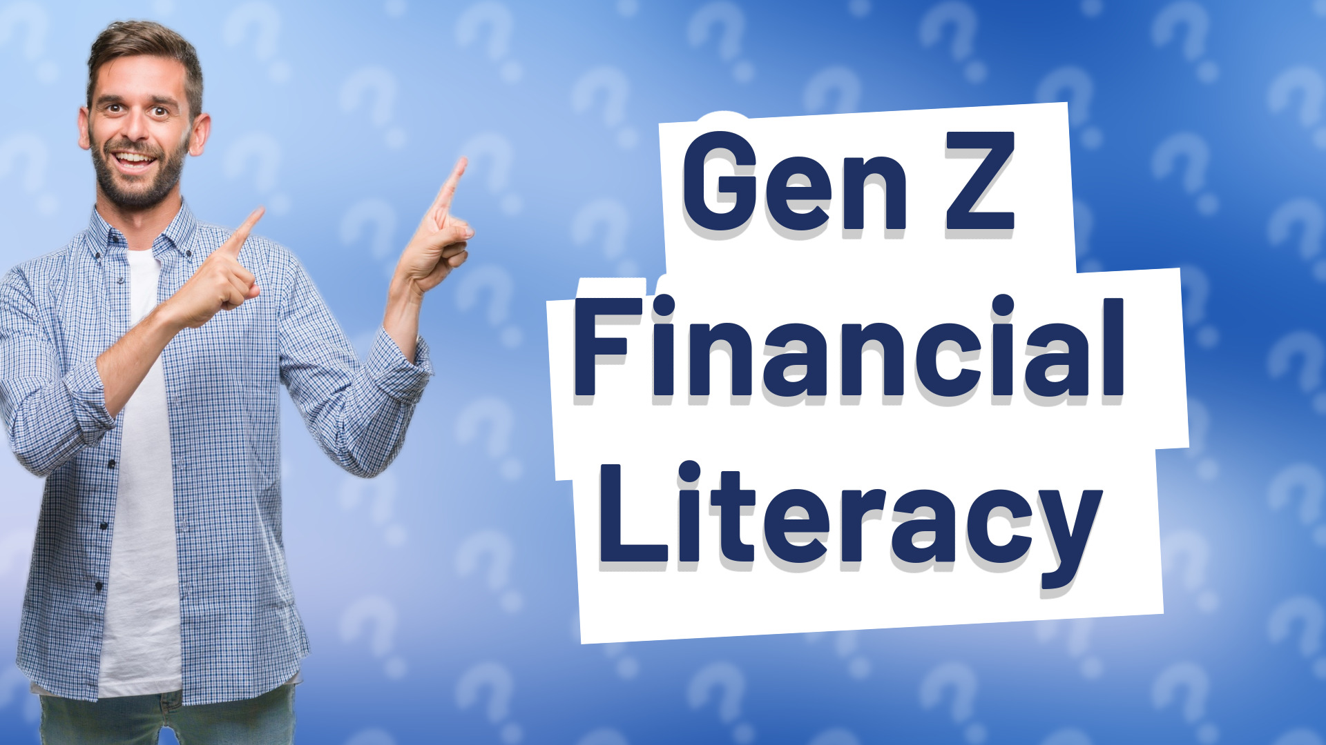 Gen Z Financial Literacy