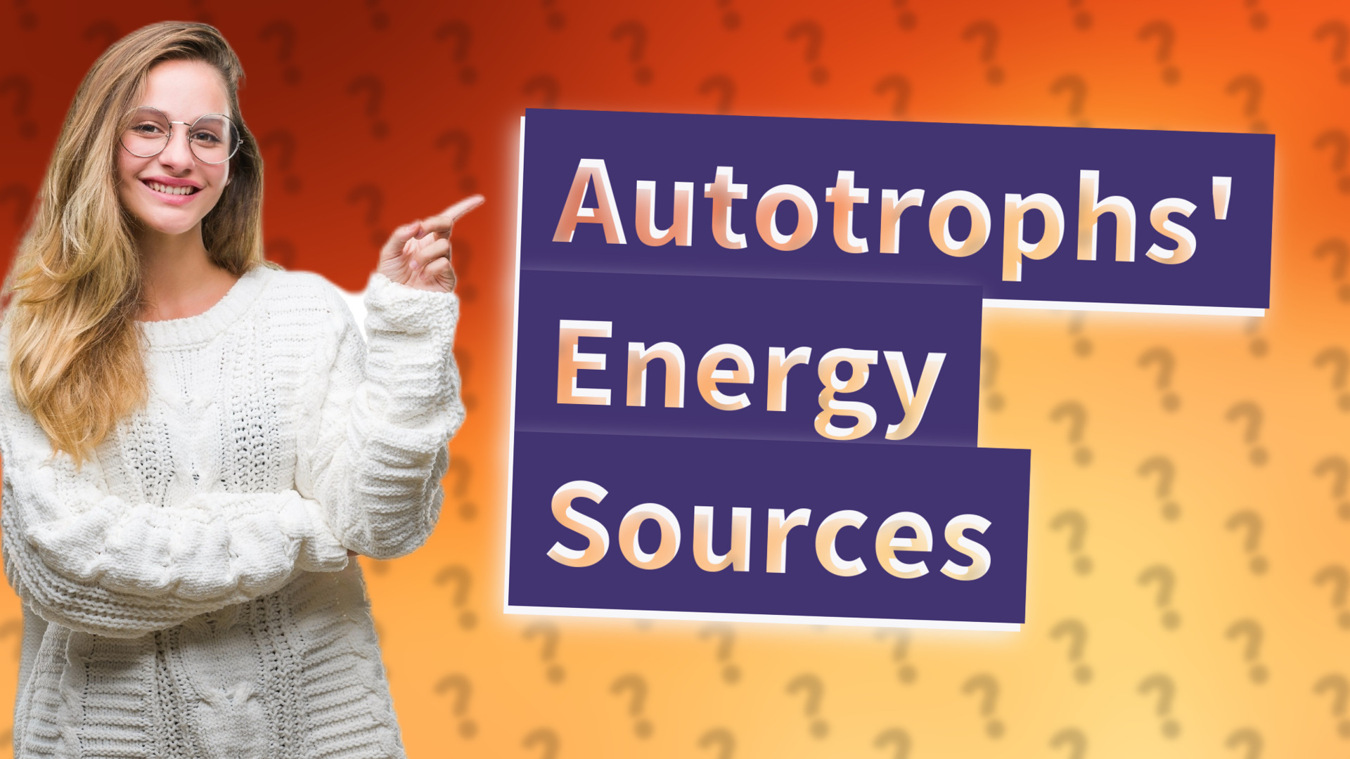 Autotrophs' Energy Sources