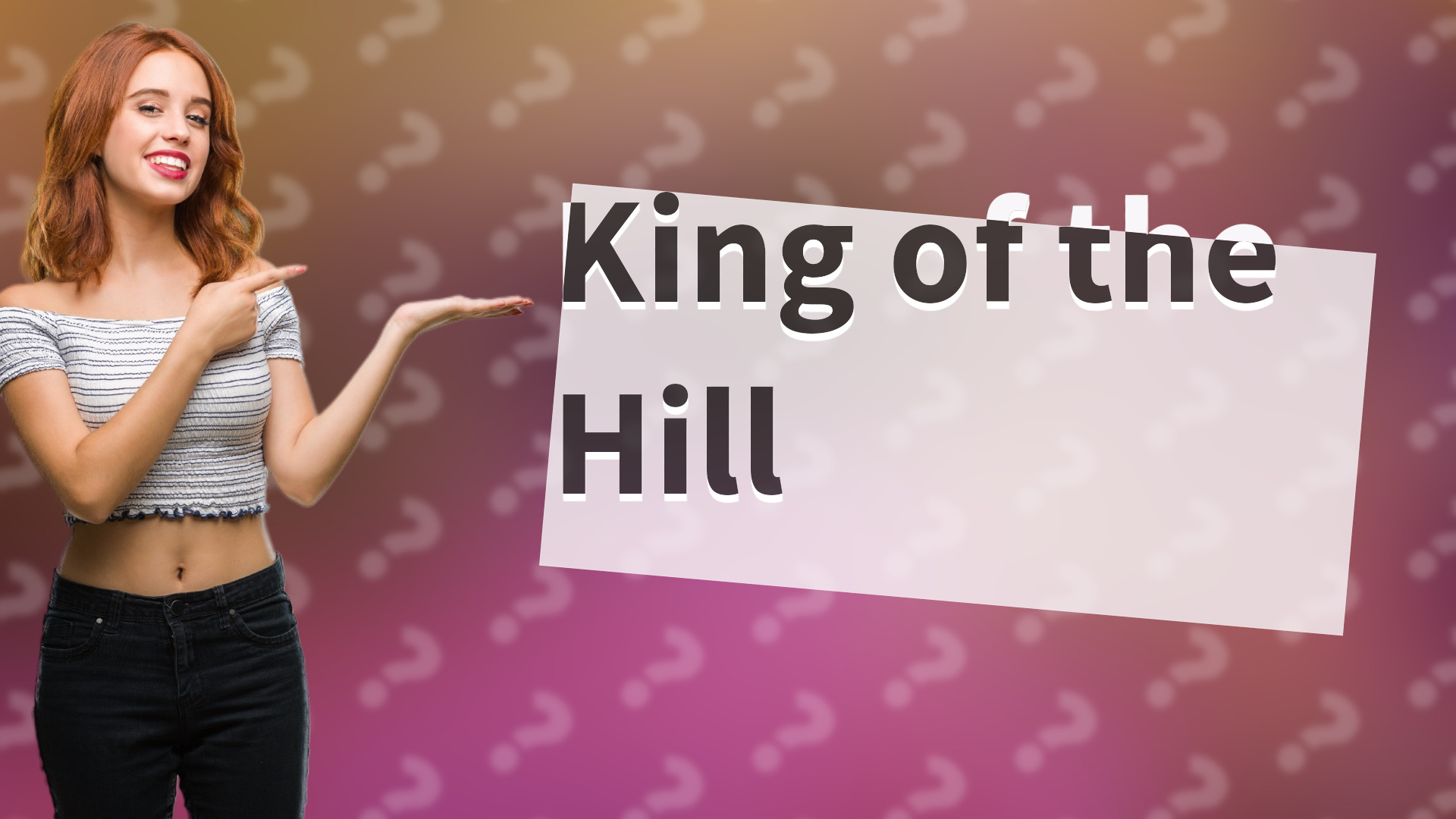 King of the Hill