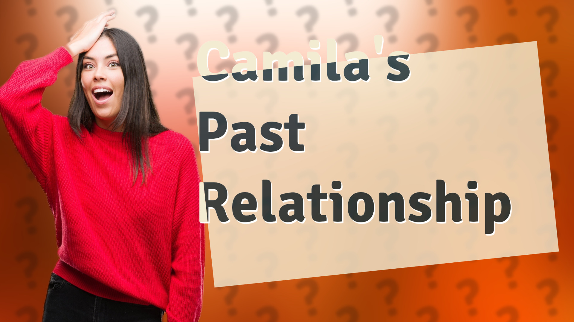 Camila's Past Relationship