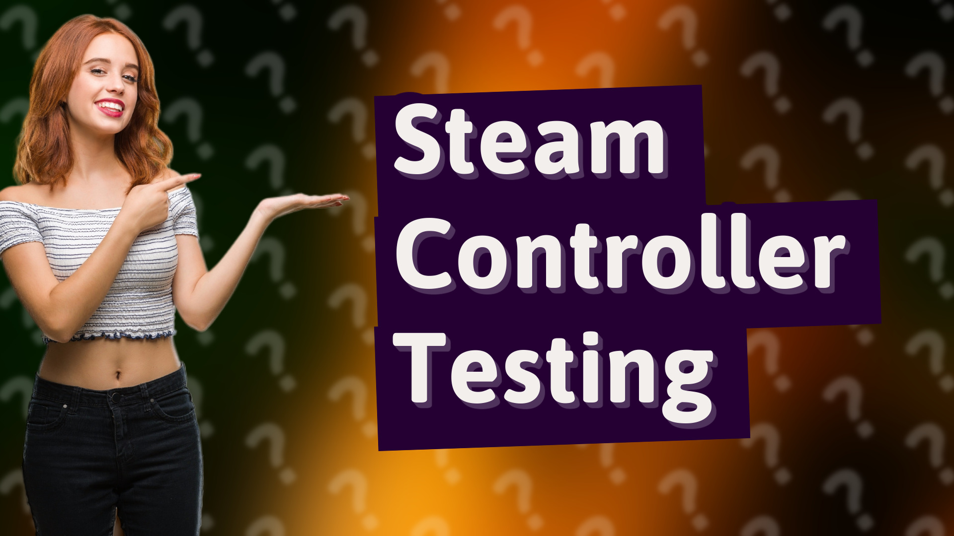 Steam Controller Testing