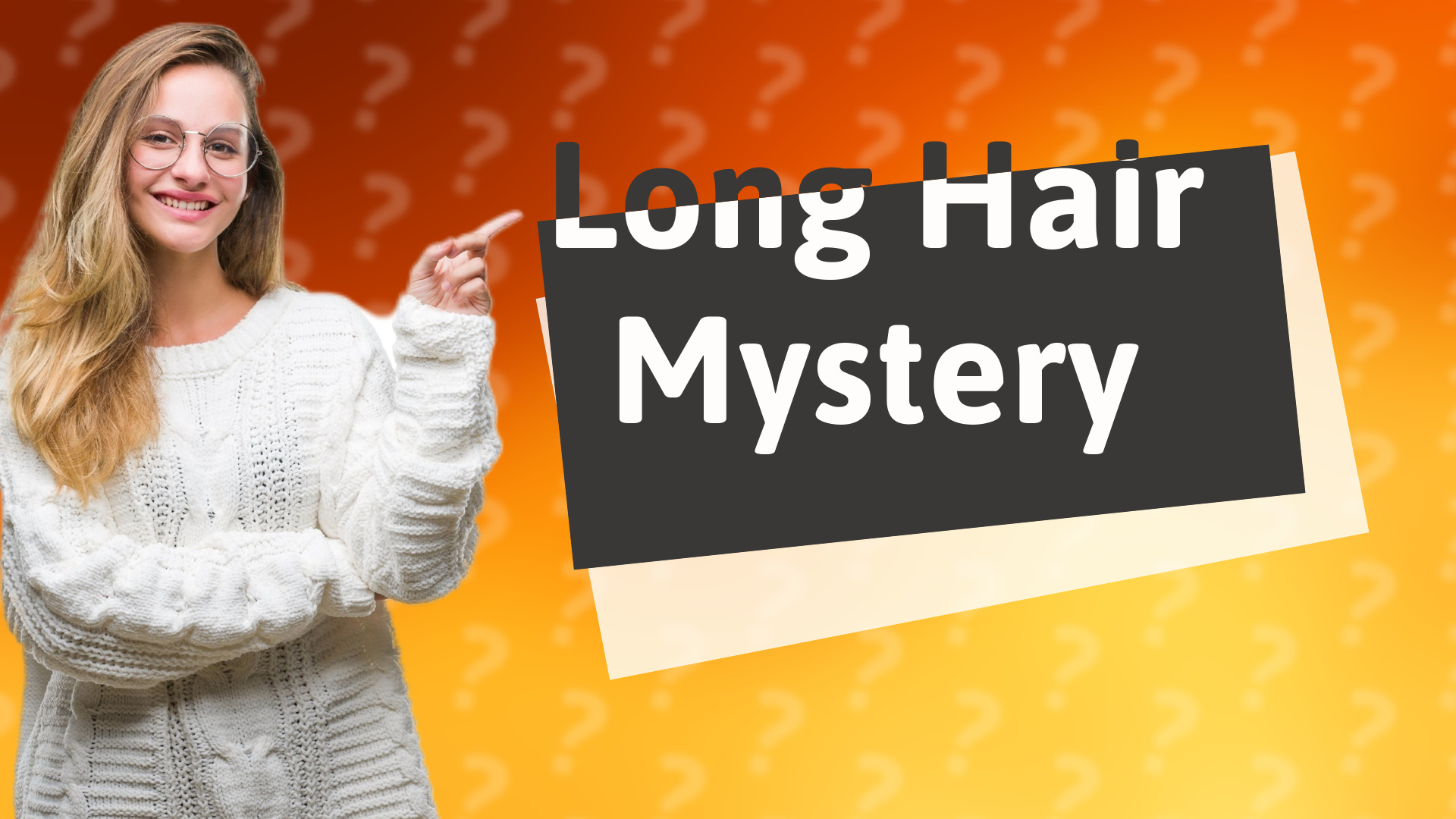Long Hair Mystery