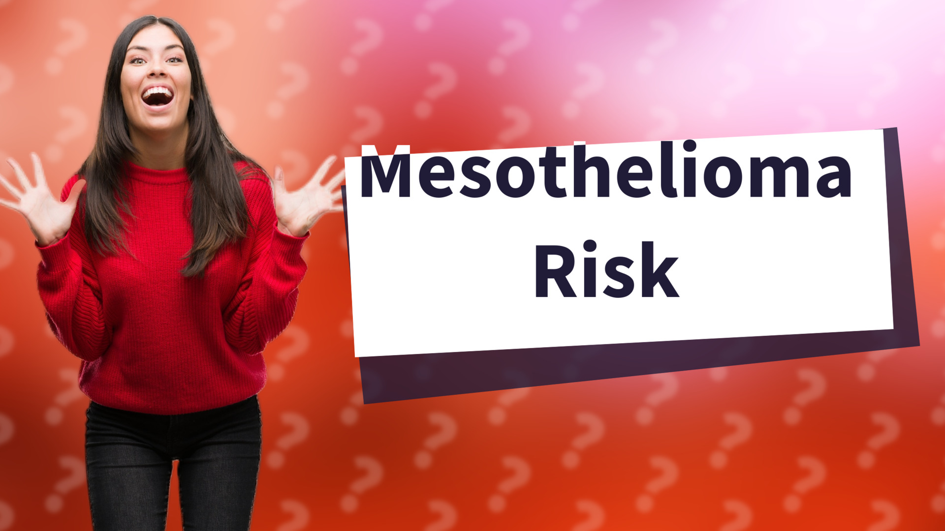 Mesothelioma Risk