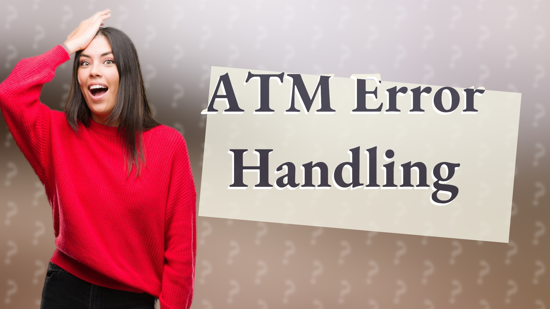 ATM Error Handling