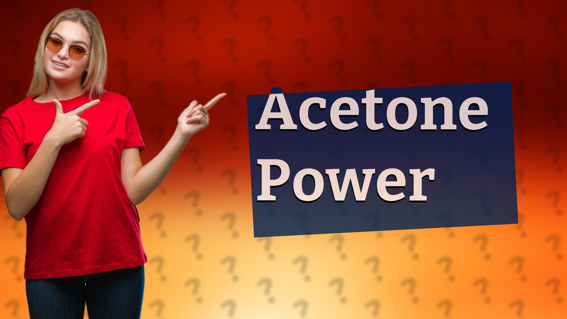 Acetone Power