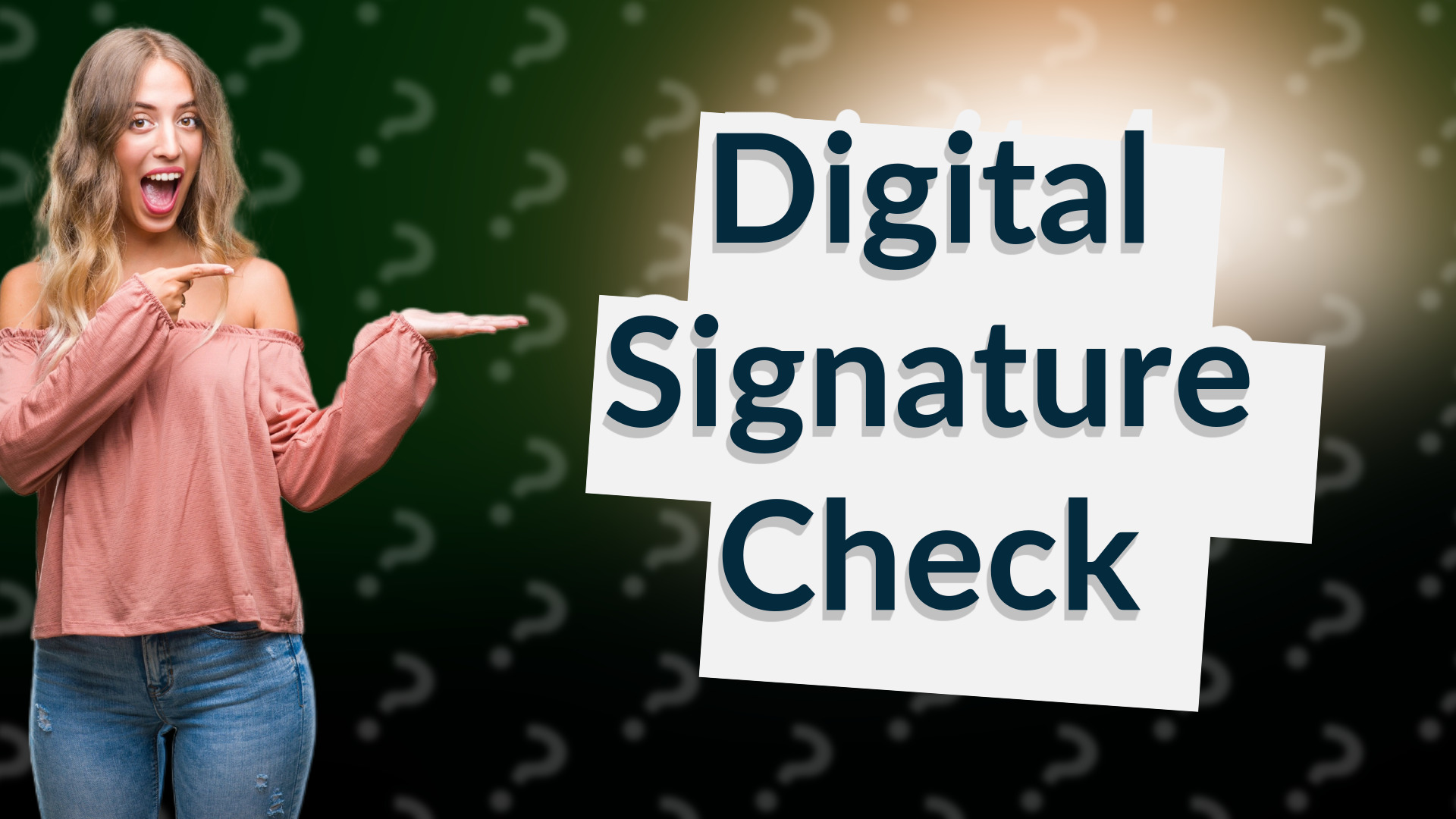 Digital Signature Check