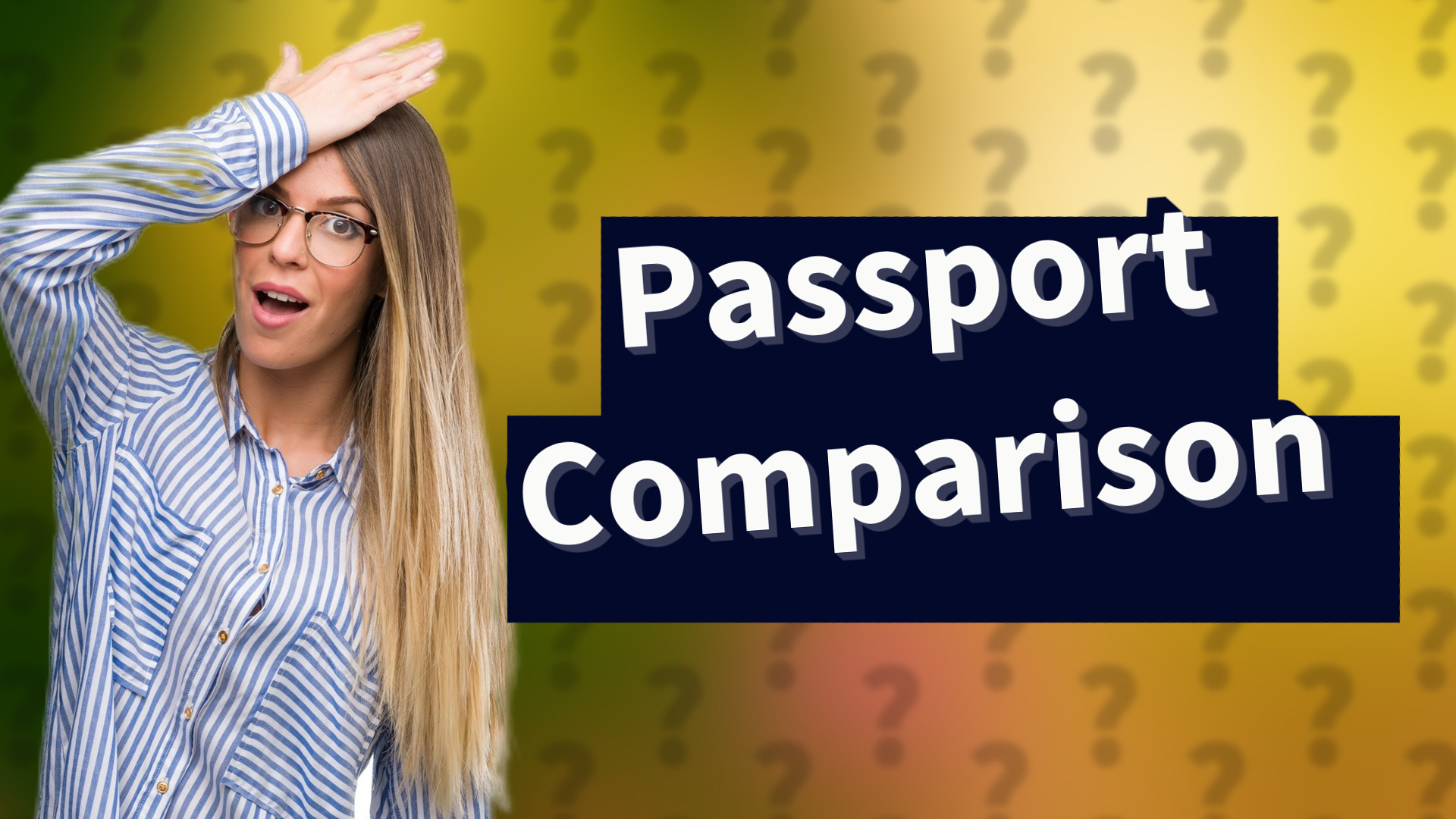 Passport Comparison