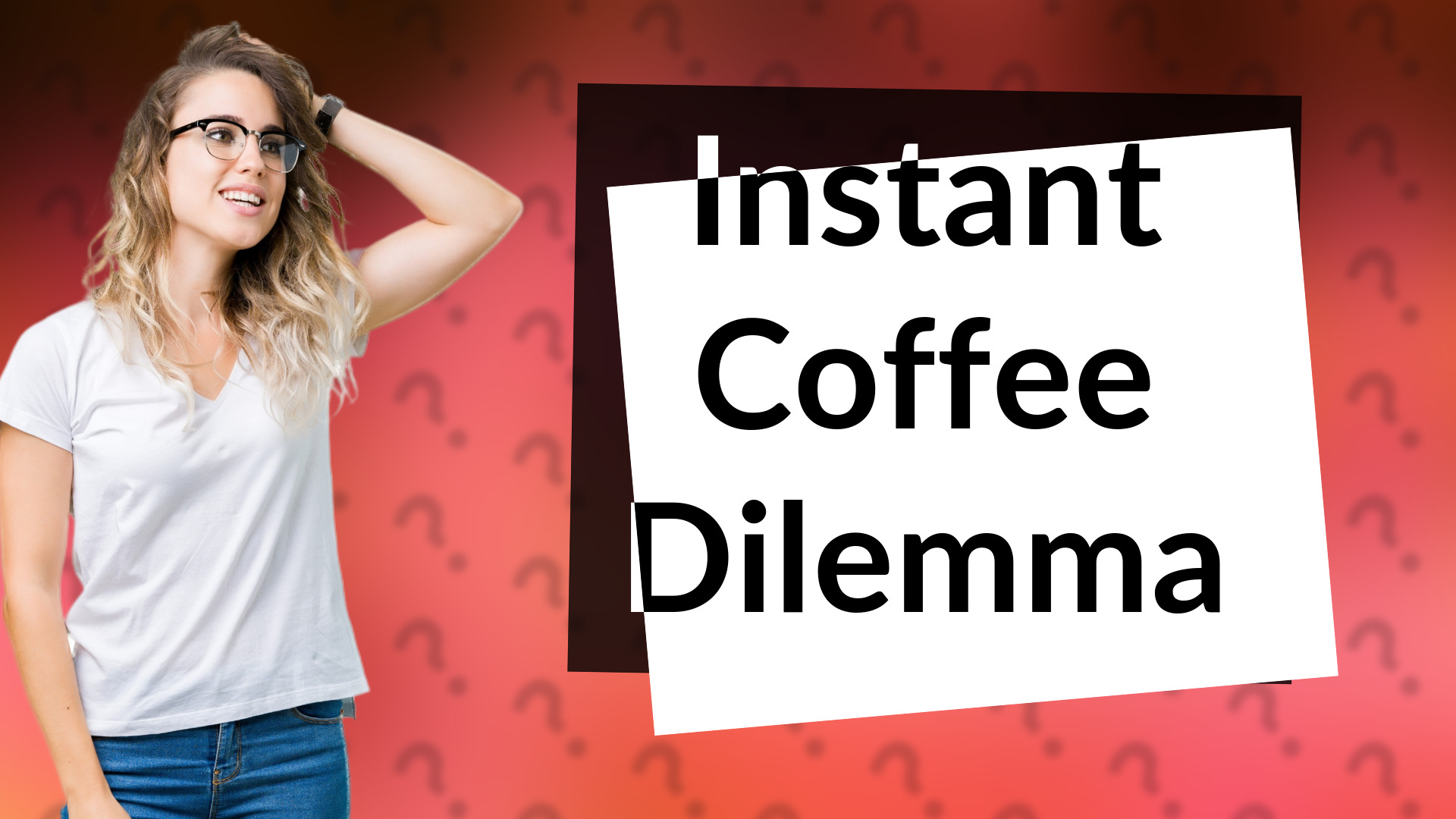 Instant Coffee Dilemma