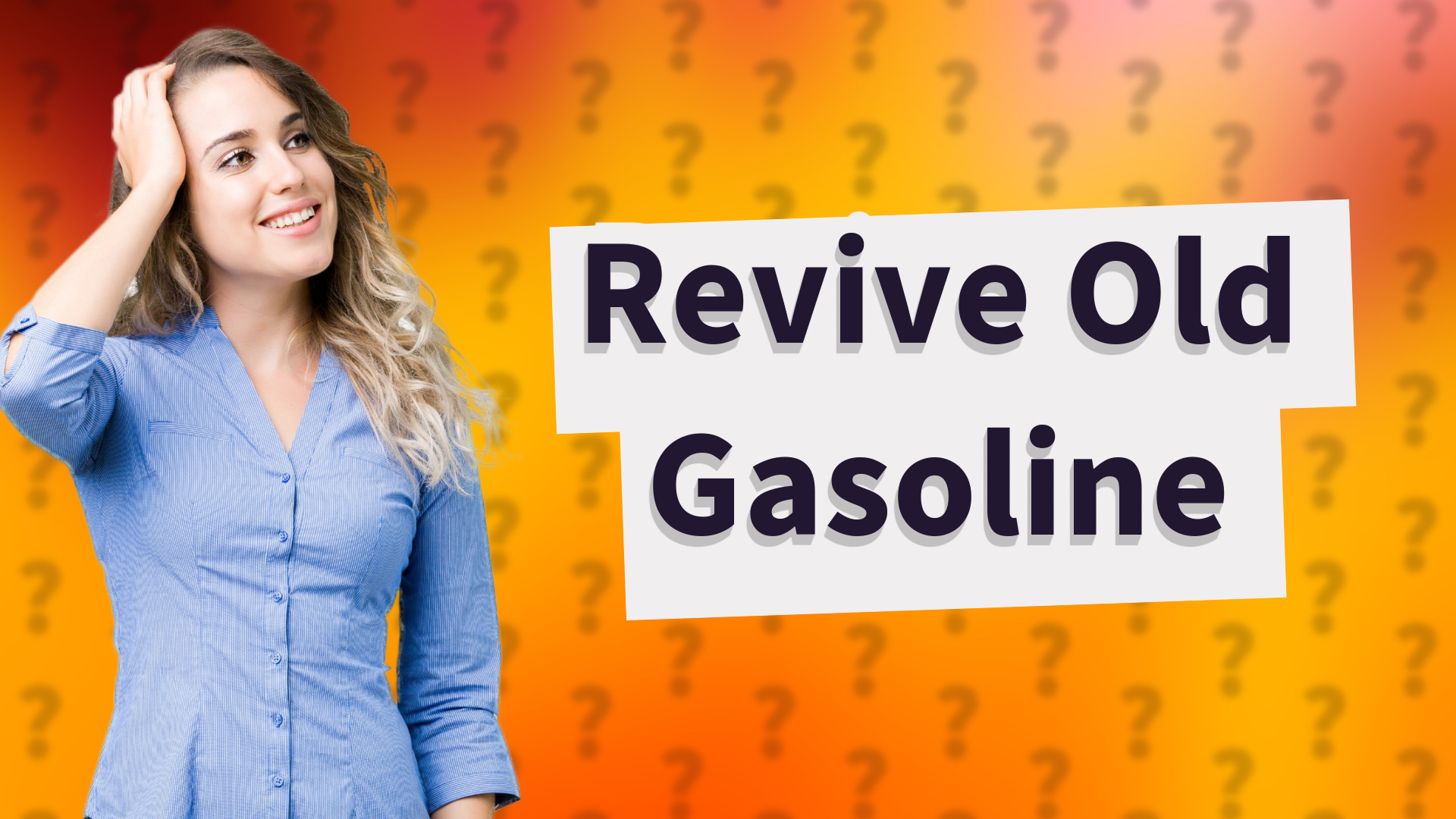 Revive Old Gasoline