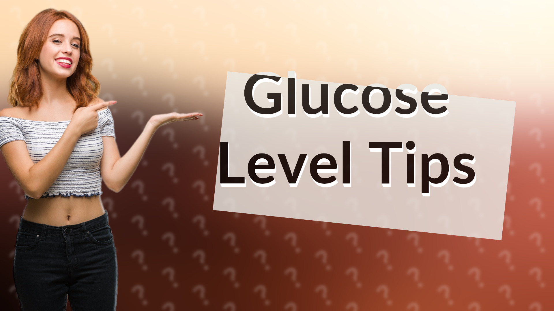 Glucose Level Tips