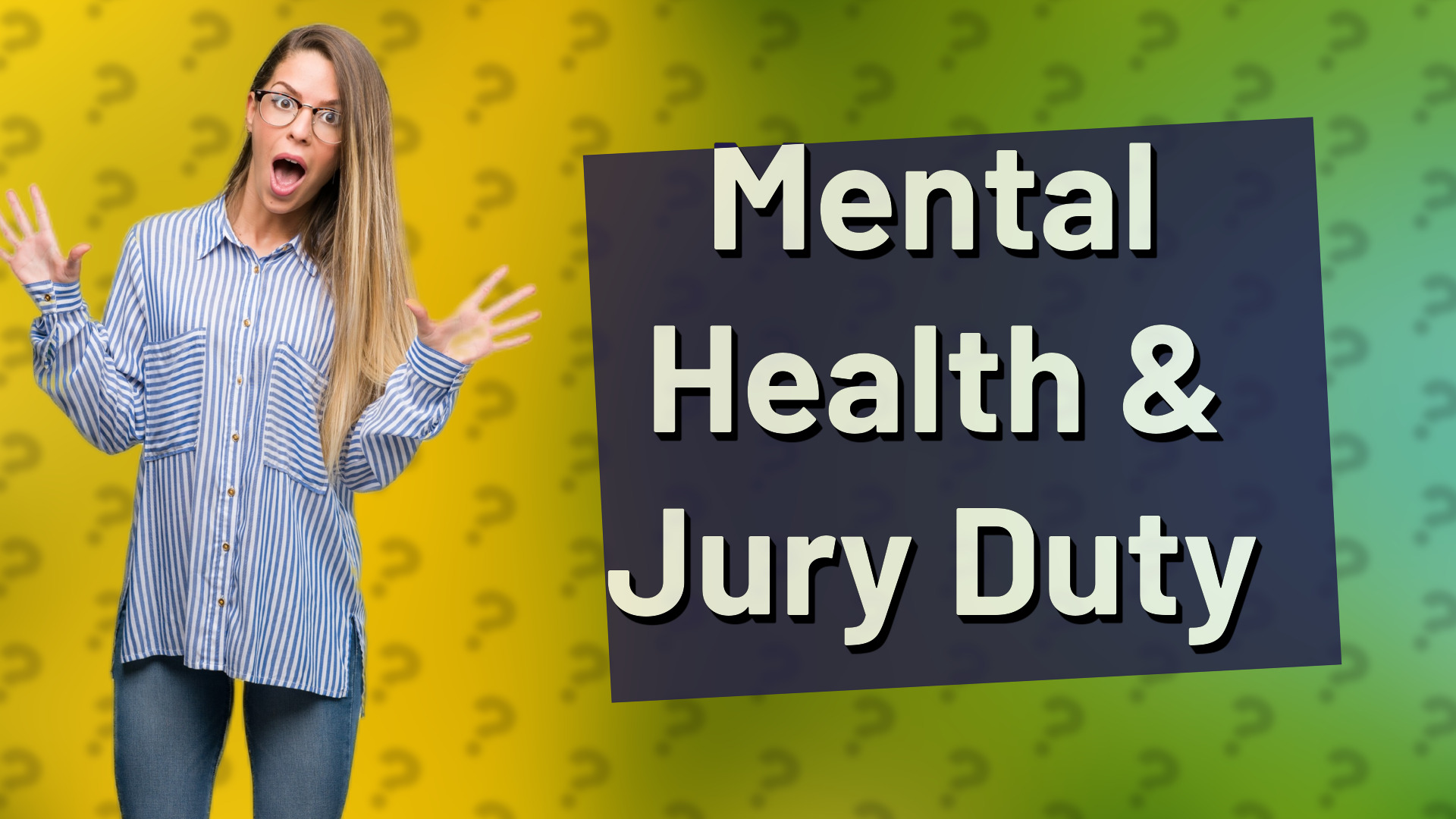 Mental Health & Jury Duty