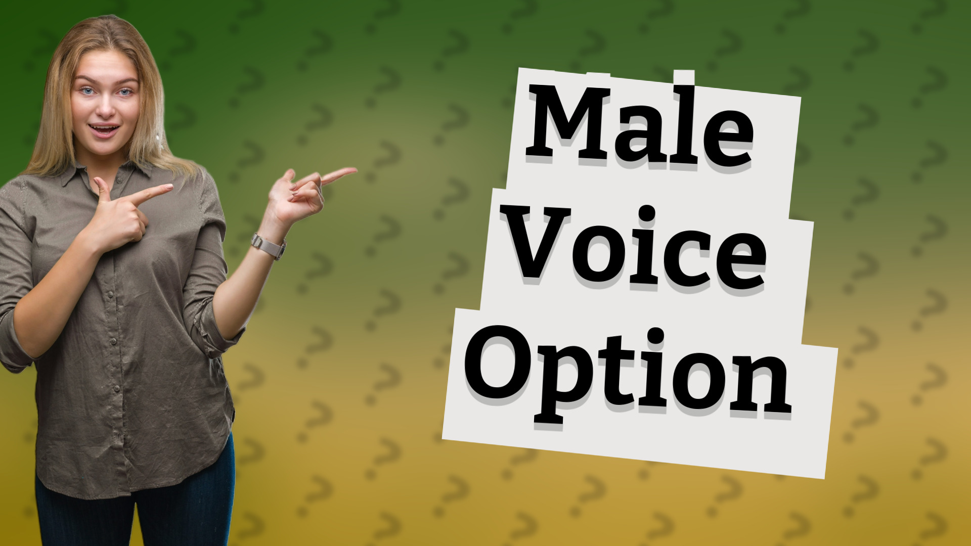 Male Voice Option