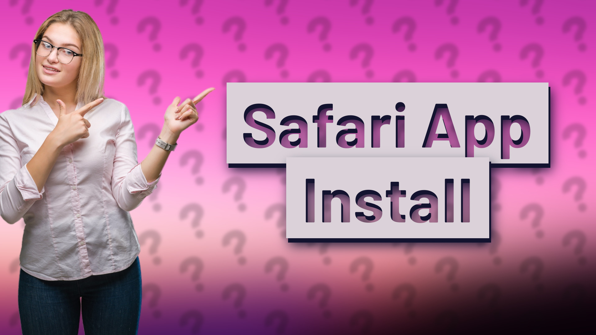 Safari App Install