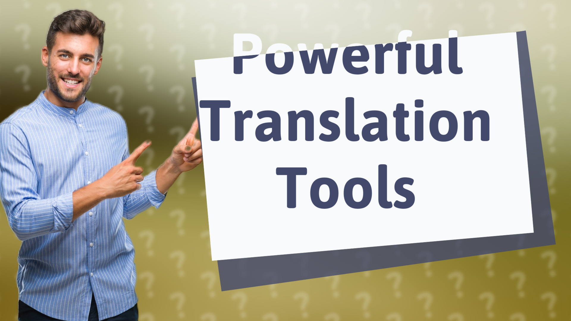 Powerful Translation Tools