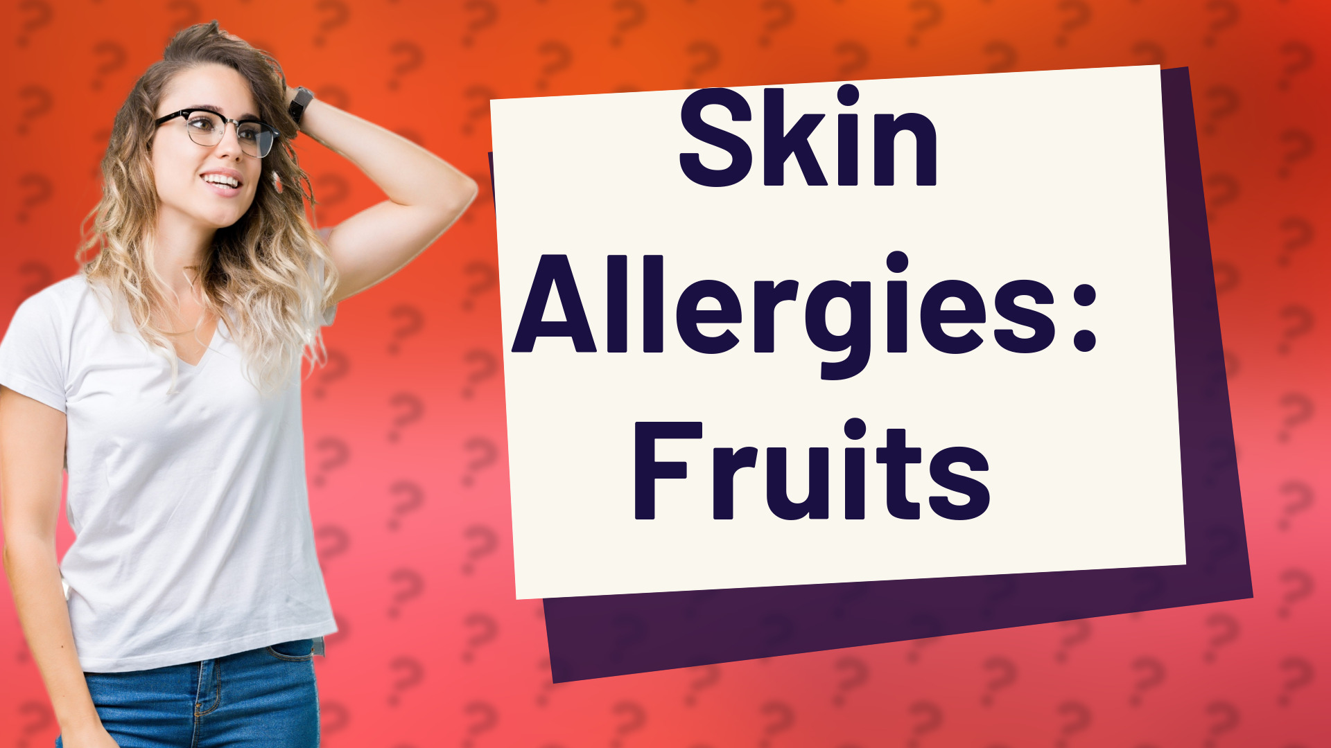 Skin Allergies: Fruits