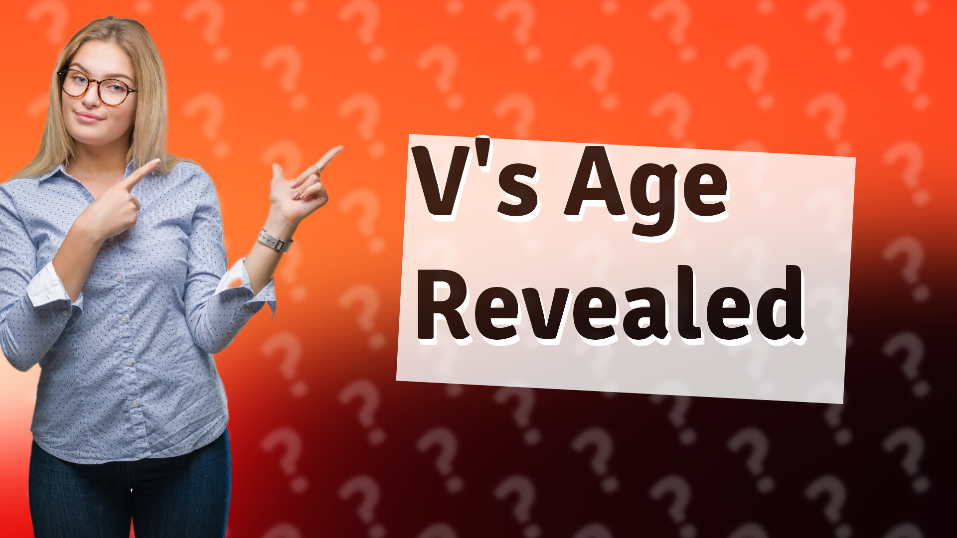 V's Age Revealed