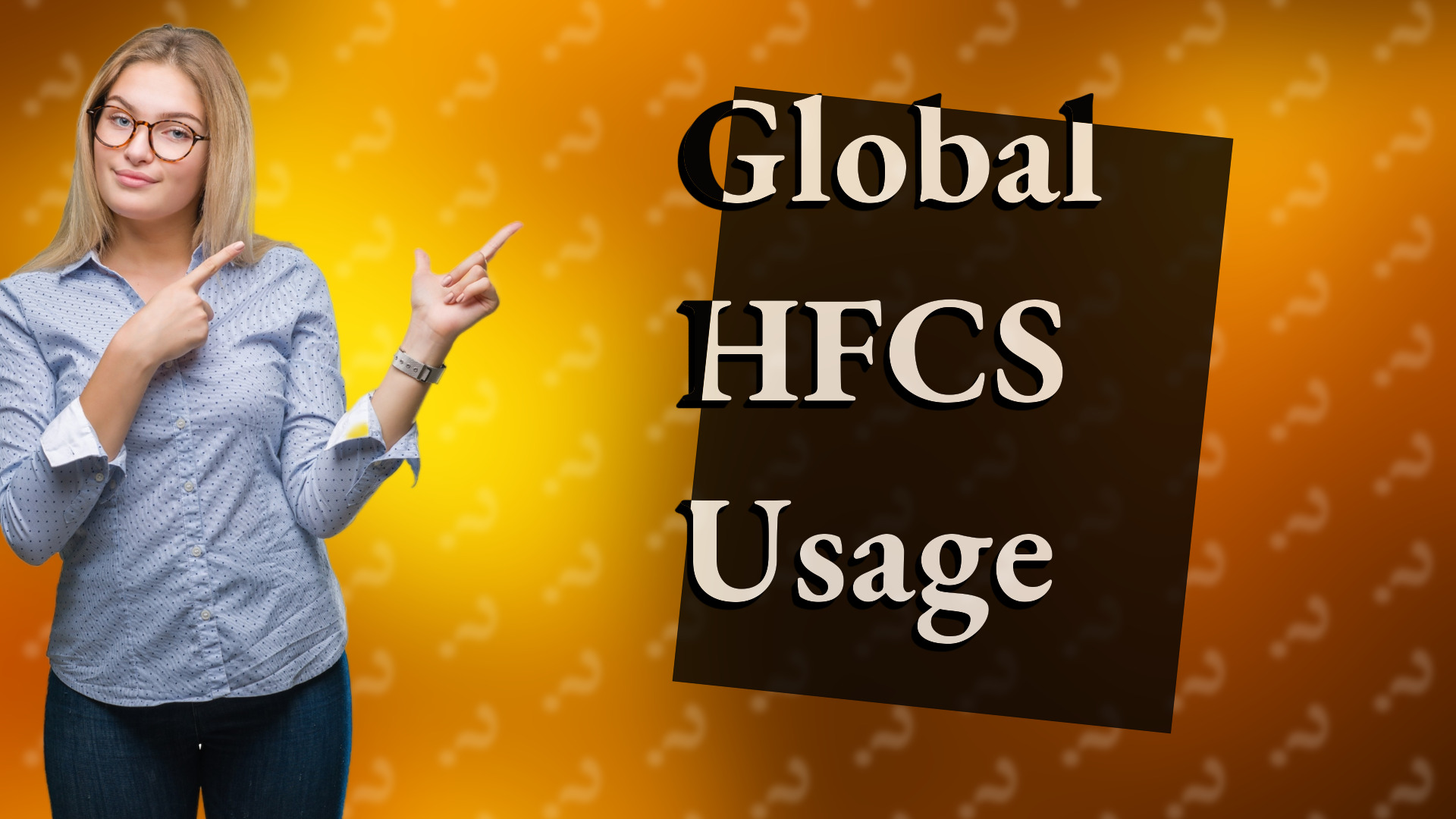 Global HFCS Usage