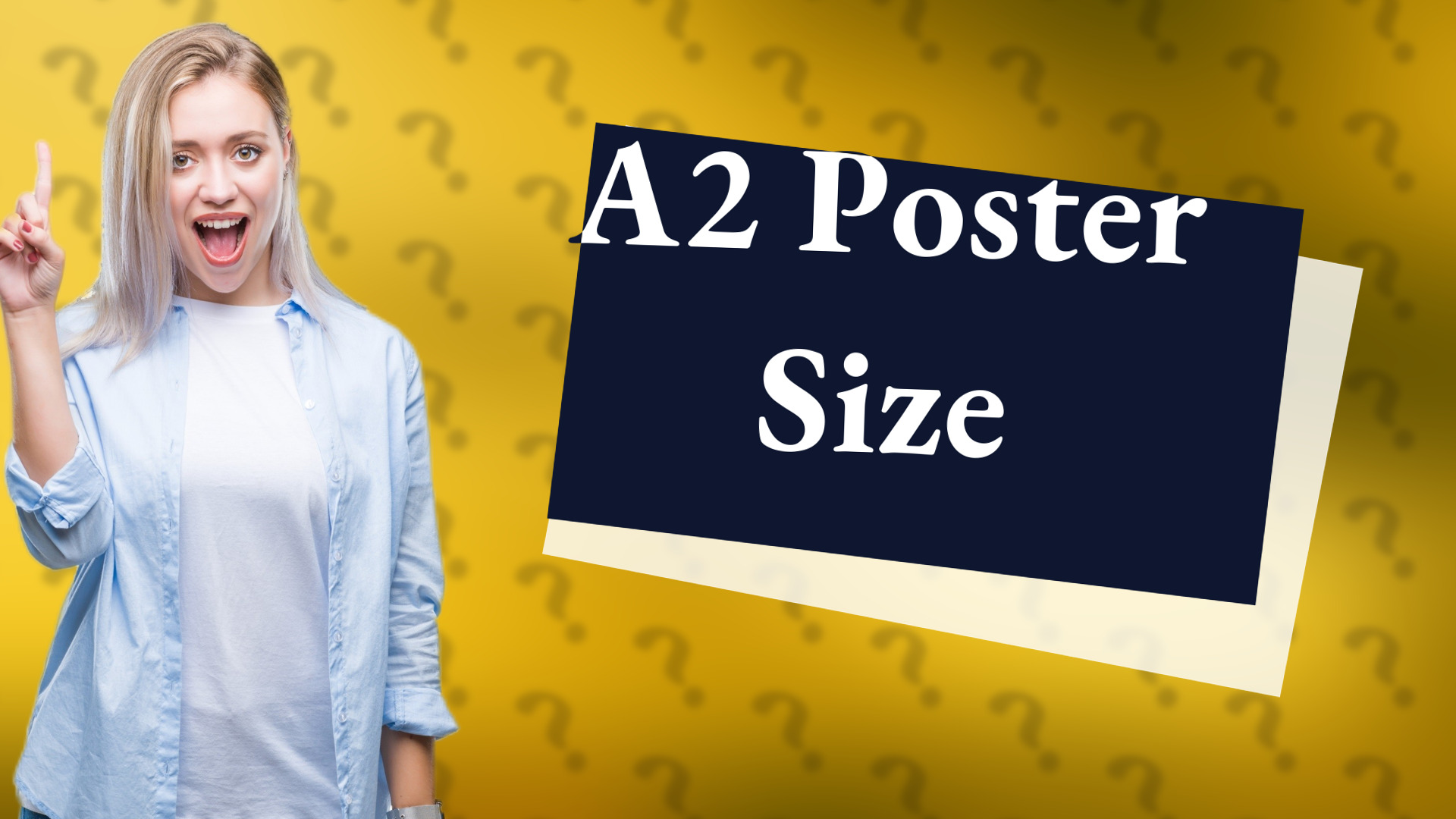 A2 Poster Size