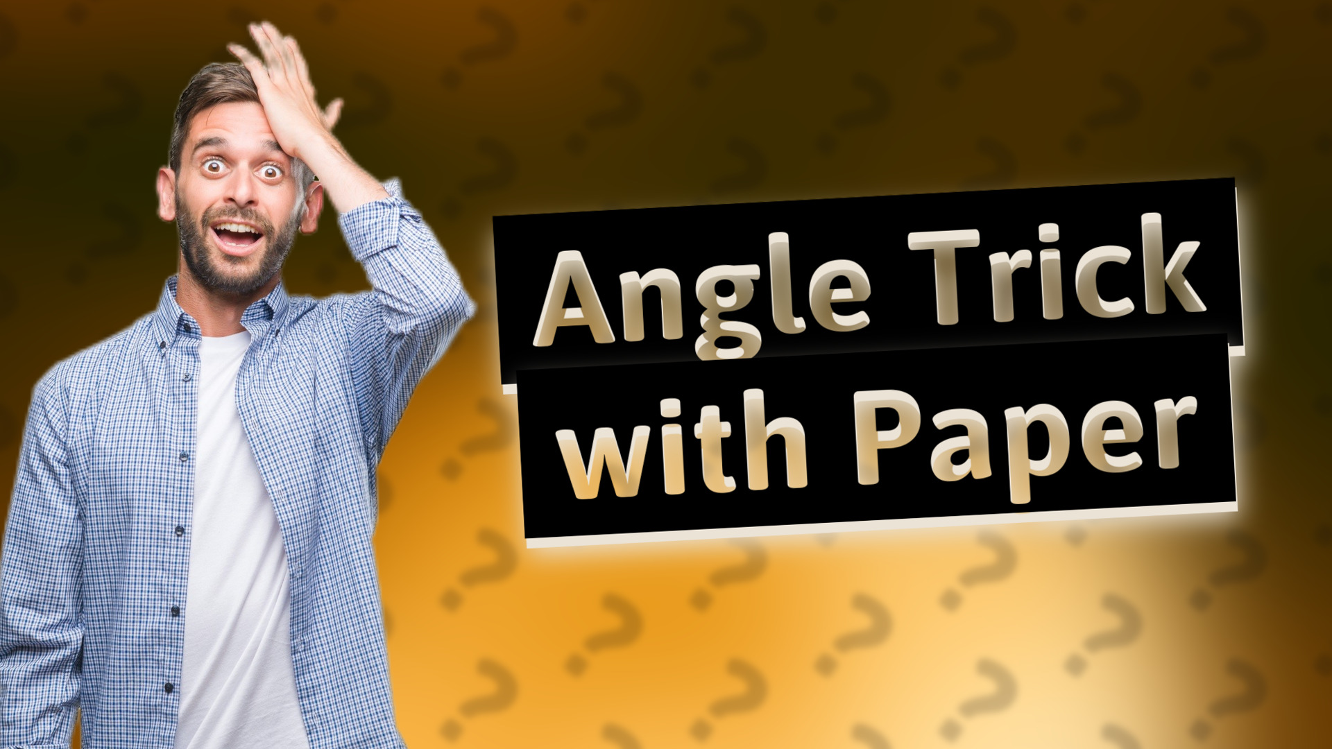 Angle Trick with Paper