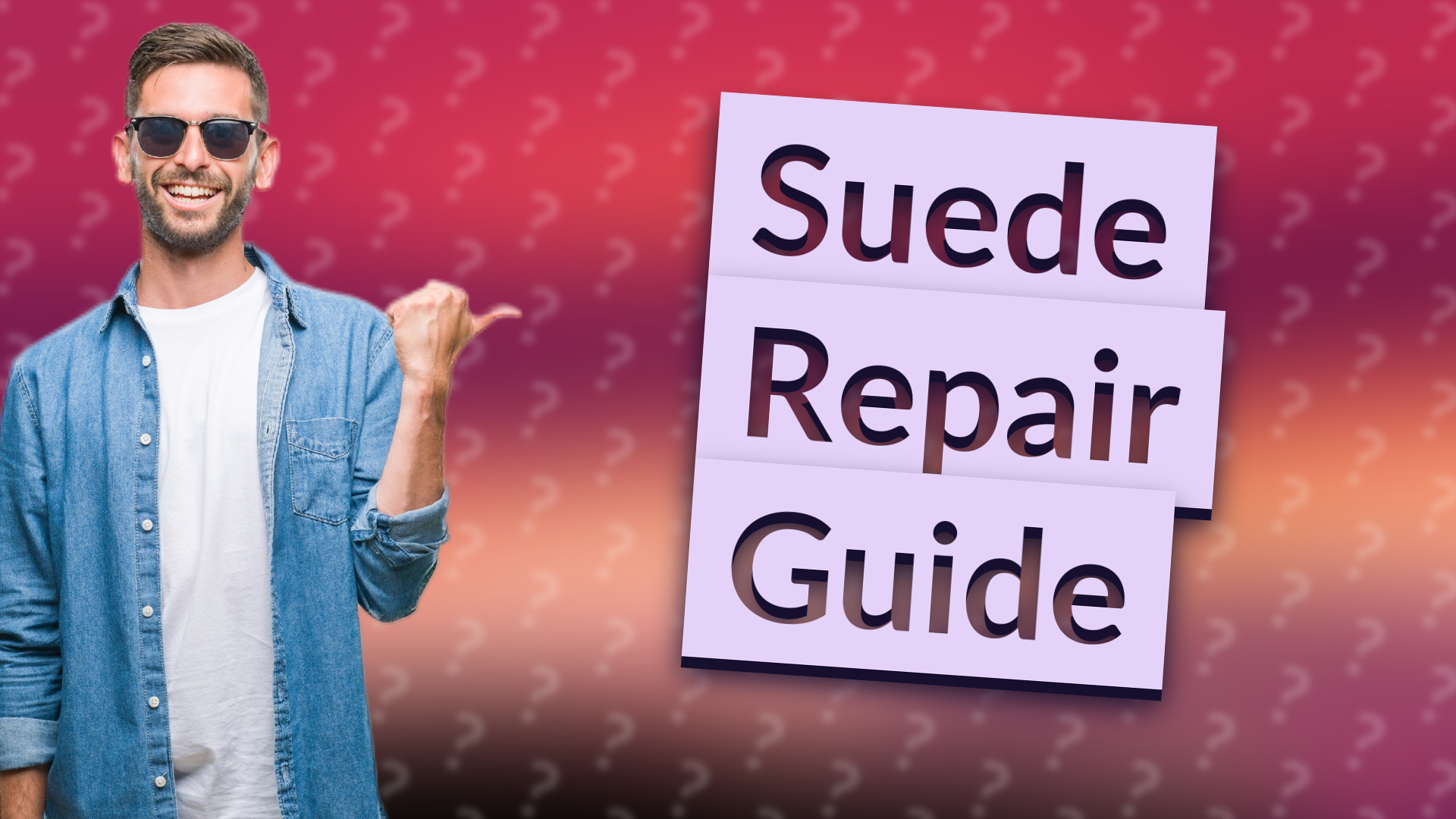 Suede Repair Guide