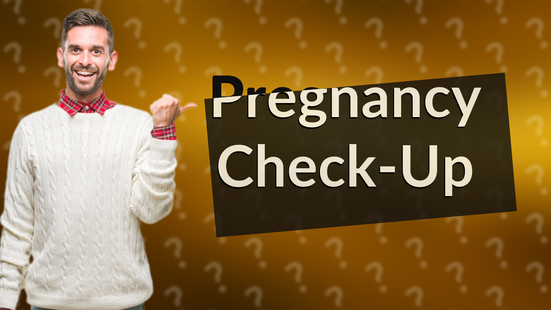 Pregnancy Check-Up