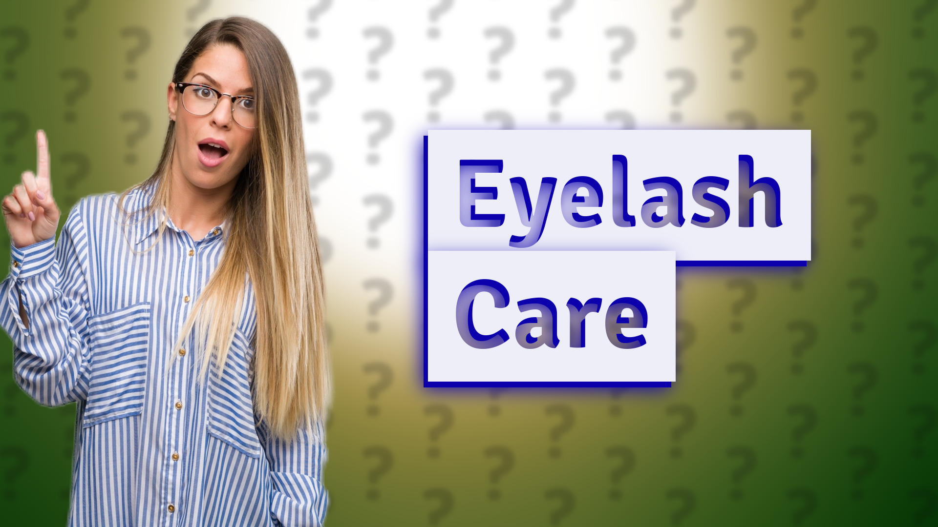 Eyelash Care